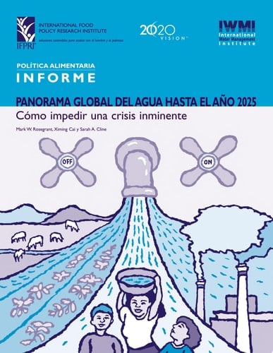 Panorama global del agua hasta el año 2025 cómo impedir una crisis inminente
