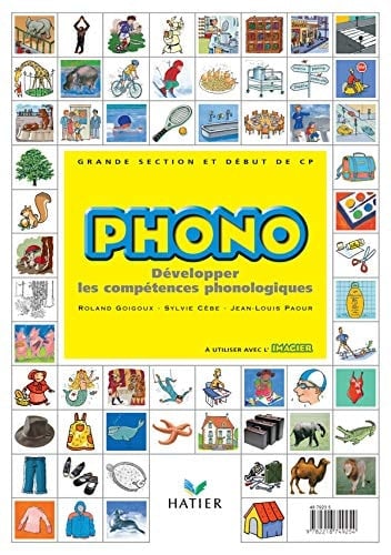 Phono GS et début de CP Pour développer les compétences phonologiques