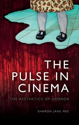 The Pulse in Cinema The Aesthetics of Horror