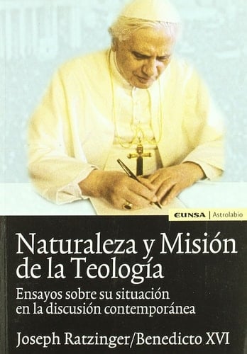 Naturaleza y misión de la teología ensayos sobre su situación en la discusión contemporánea