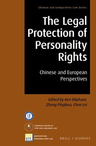 The Legal Protection of Personality Rights Chinese and European Perspectives