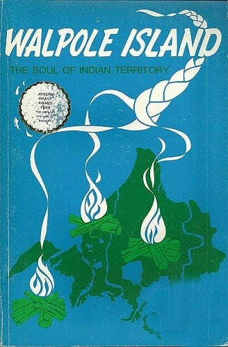 Minishenhying Anishnaabe-aki - Walpole Island: The Soul of Indian Territory