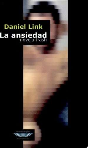 La ansiedad novela trash