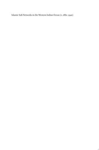 Islamic Sufi Networks in the Western Indian Ocean (c.1880-1940) Ripples of Reform