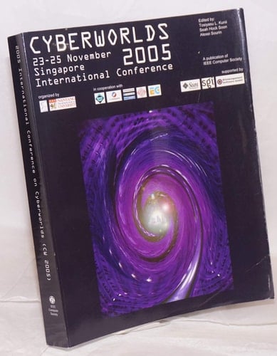 2005 International Conference on Cyberworlds CW 2005 : [proceedings] : 23-25 November 2005, Singapore