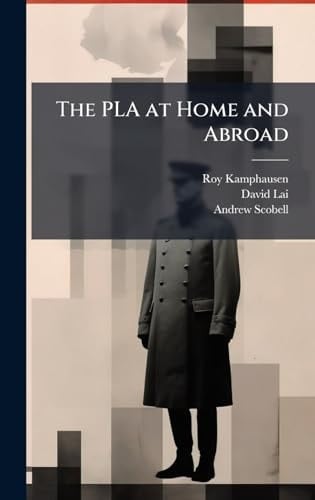 The PLA at Home and Abroad
