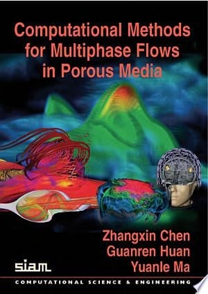 Computational Methods for Multiphase Flows in Porous Media