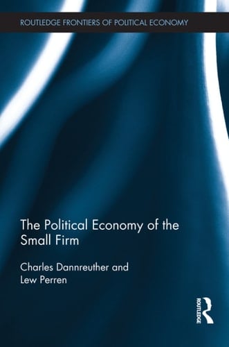 The Political Economy of the Small Firm