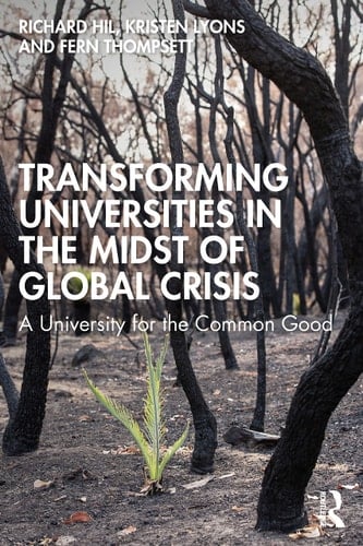 Transforming Universities in the Midst of Global Crisis A University for the Common Good