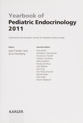Yearbook of Pediatric Endocrinology 2011 Endorsed by the European Society for Paediatric Endocrinology (ESPE)