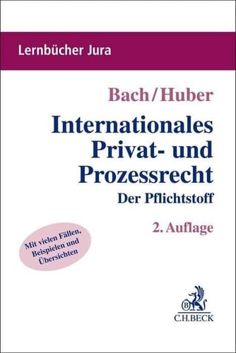 Internationales Privat- und Prozessrecht der Pflichtstoff