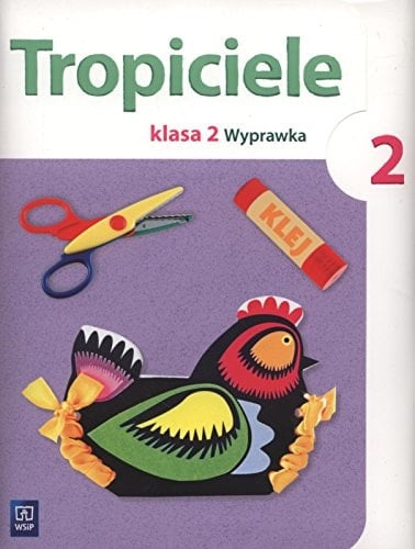 Tropiciele klasa 2 : wyprawka. 2