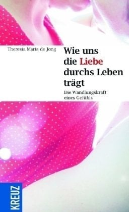 Wie uns die Liebe durchs Leben trägt die Wandlungskraft eines Gefühls