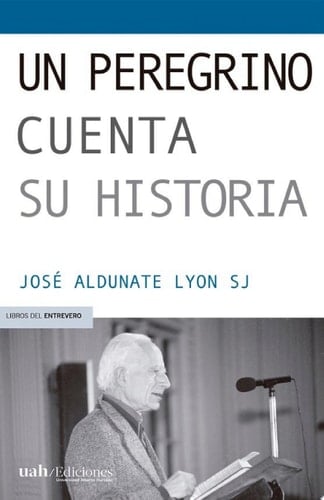 Un peregrino cuenta su historia