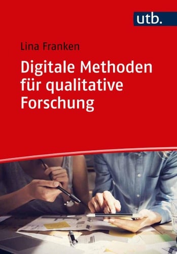 Digitale Methoden für qualitative Forschung Computationelle Daten und Verfahren