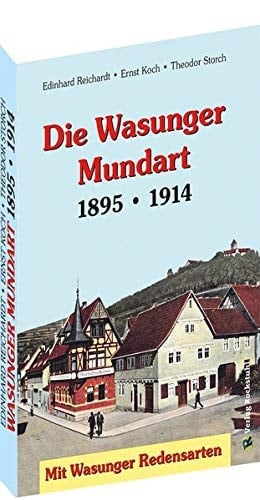 Die Wasunger Mundart 1895 - 1914