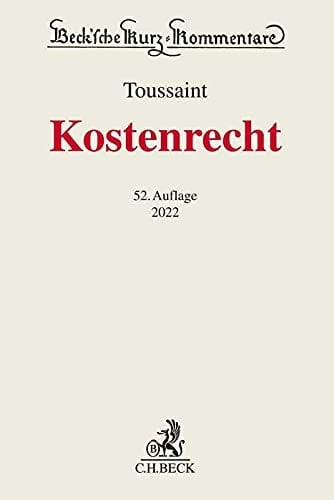 Kostenrecht GKG, RVG, FamGKG, GNotKG, GvKostG, JVEG, sowie Kostenvorschriften für einzelne Verfahrensarten und sonstige kostenrechtliche Vorschriften