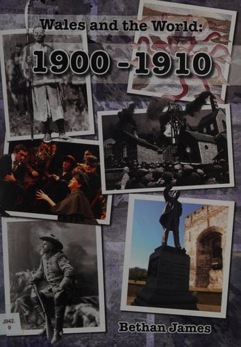 Wales and the World 1900-1910