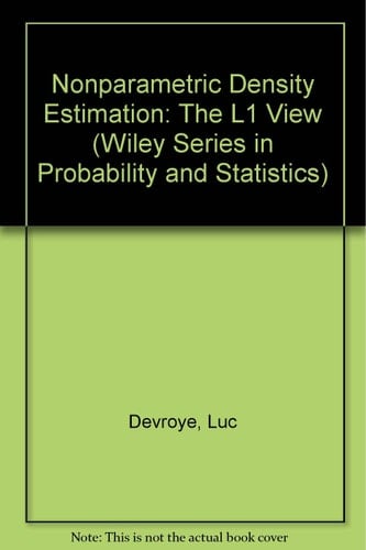 Nonparametric Density Estimation: The L1 View (Wiley Series in Probability and Statistics)