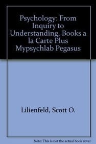 Psychology: From Inquiry to Understanding, Books a la Carte Plus Mypsychlab Pegasus