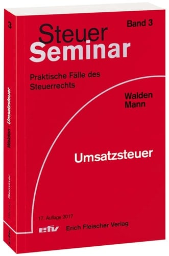Steuer-Seminar Umsatzsteuer 90 praktische Fälle