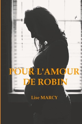 Pour l'amour de Robin