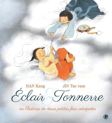 Eclair & Tonnerre, ou l'histoire de deux petites fées intrépides