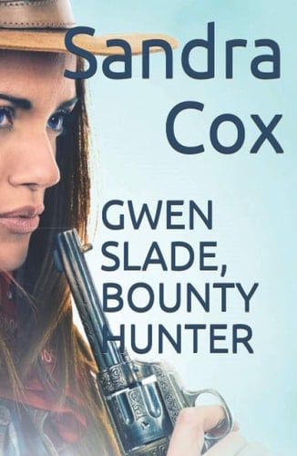 GWEN SLADE, BOUNTY HUNTER