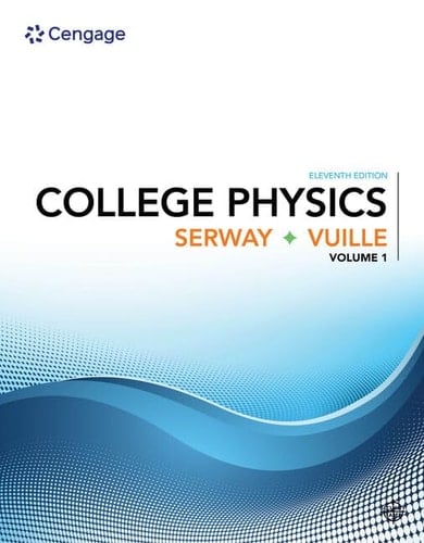 College Physics, Volume 1