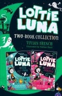 Lottie Luna 2-Book Collection, Volume 2: Lottie Luna and the Fang Fairy, Lottie Luna and the Giant Gargoyle