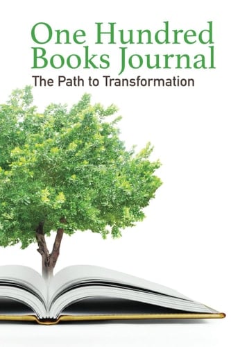 One Hundred Books Journal: The Path to Transformation