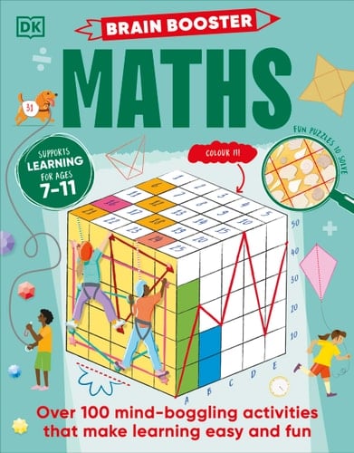 Brain Booster Maths Over 100 Mind-Boggling Activities That Make Learning Easy and Fun