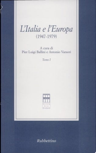 L'Italia e l'Europa 1947-1979