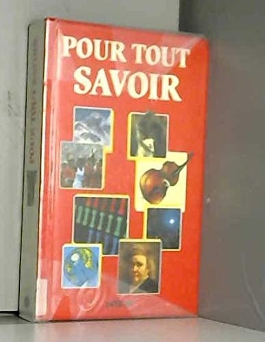 Pour tout savoir