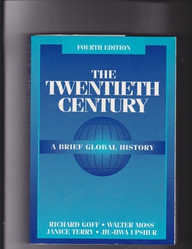 The Twentieth Century: A Brief Global History