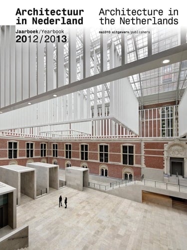 Architecture in the Netherlands Yearbook 2012-13