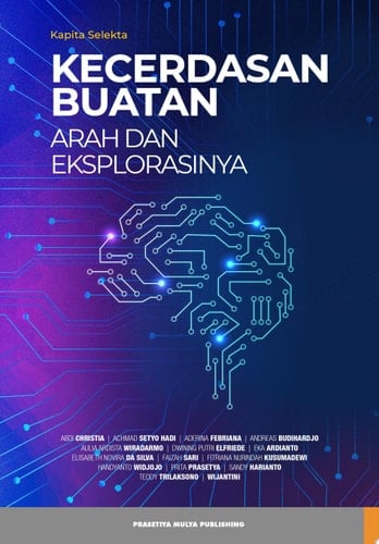 Kecerdasan Buatan: Arah dan Eksplorasinya