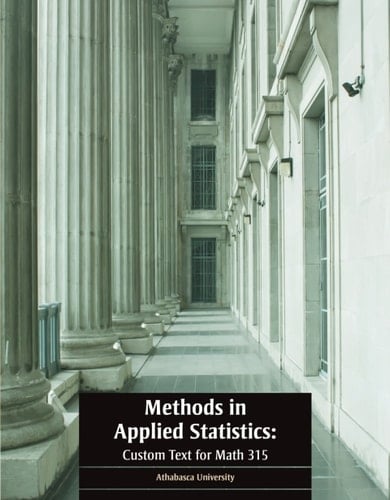 Custom eBook: Methods in Applied Statistics, Custom for MATH315