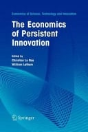 The Economics of Persistent Innovation: An Evolutionary View