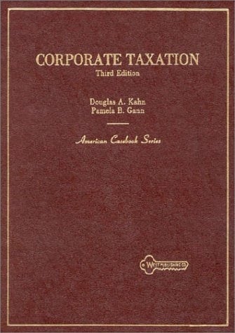 Corporate Taxation (American Casebook Series)