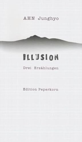 Illusion drei Erzählungen