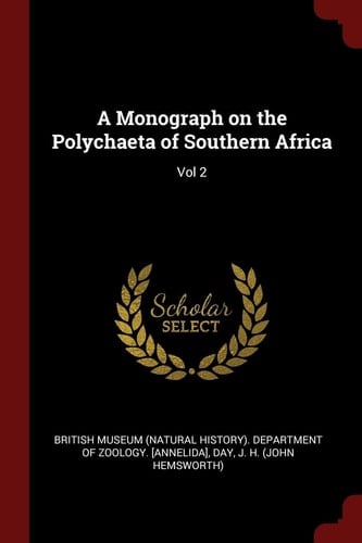 A Monograph on the Polychaeta of Southern Africa Vol 2