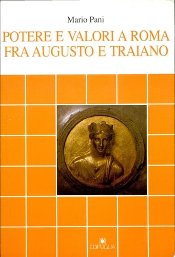 Potere e valori a Roma fra Augusto e Traiano