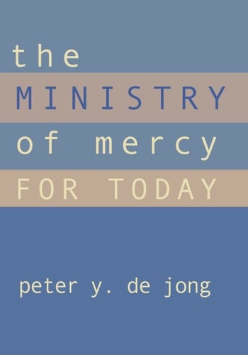 The Ministry of Mercy for Today