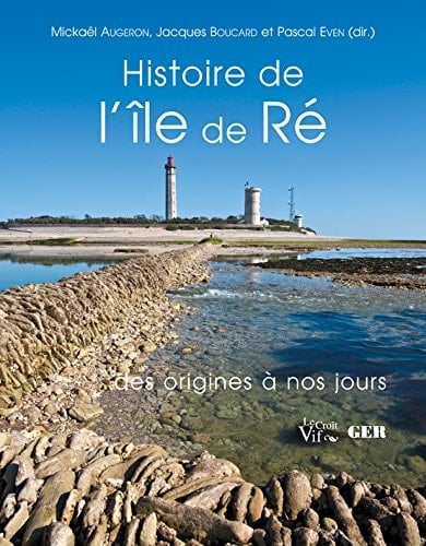 Histoire de l'île de Ré, des origines à nos jours