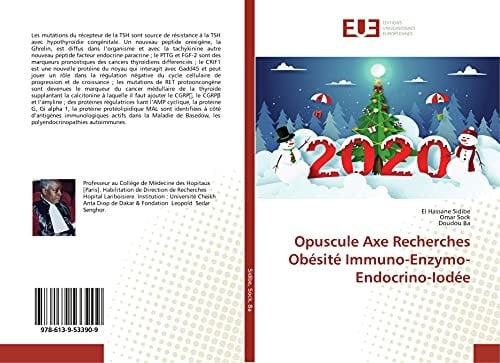 Opuscule Axe Recherches Obésité Immuno-Enzymo-Endocrino-Iodée (French Edition)