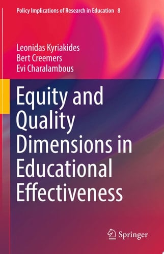 Equity and Quality Dimensions in Educational Effectiveness