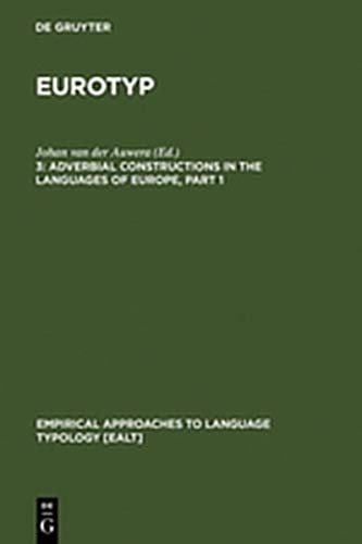 Adverbial Constructions in the Languages of Europe (Empirical Approaches to Language Typology [Ealt])