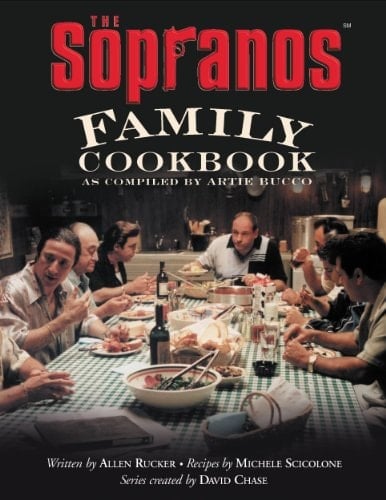 The Sopranos Family Cookbook As Compiled by Artie Bucco
