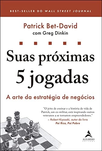 Suas proximas 5 jogadas. A arte da estrategia de negocios (Em Portugues do Brasil)